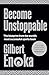 Become Unstoppable: The blueprint from the world's most successful sports team
