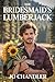 The Bridesmaids Lumberjack by Jo Chandler