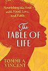 The Table of Life...