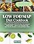 Low FODMAP Diet Cookbook by Sofia Liora