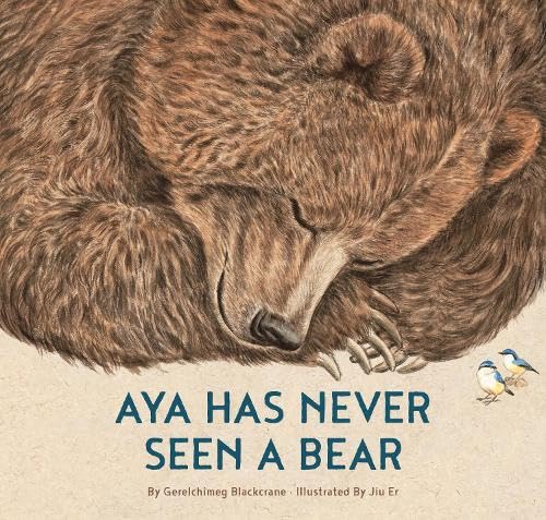 Aya Has Never Seen a Bear (Aldana Libros)
