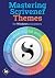 Mastering Scrivener Themes:...