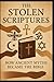 The Stolen Scriptures: How ...