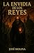 La envidia de los reyes