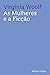 As Mulheres e a Ficção by Virginia Woolf