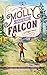 Molly and the Falcon