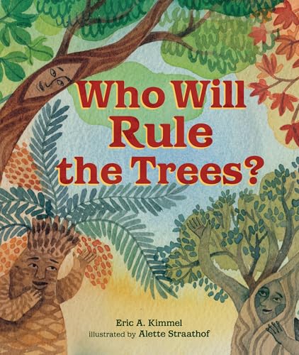 Who Will Rule the Trees? (Hardcover)
