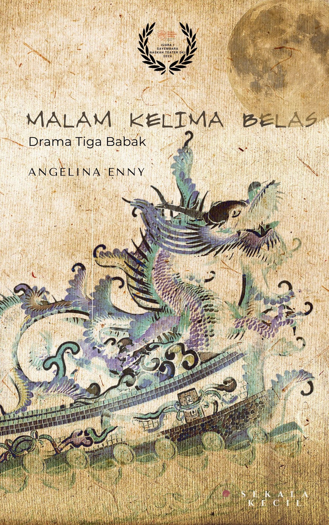 Malam Kelima Belas: Drama Tiga Babak