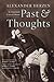 Past and Thoughts: An Annotated Critical Edition