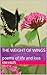The Weight of Wings: poems ...