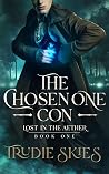 The Chosen One Con