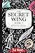 The Secret Wing by Tal Good The Secret Wing by Tal Good