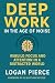 Deep Work in the Age of Noi...