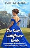 The Duke’s Wallfl...