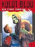 Koldt blod 3 – Den store zombie