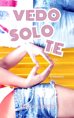 Vedo solo te (Italian Edition)