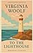 To The Lighthouse (Meridian Classics Annotated Edition)