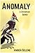 Anomaly