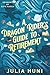 A Dragon Rider's Guide to Retirement (Dragons of Safe Haven)