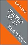 Booked Solid: The Complete Teaching System for New TEFL and ESL/EAL Teachers