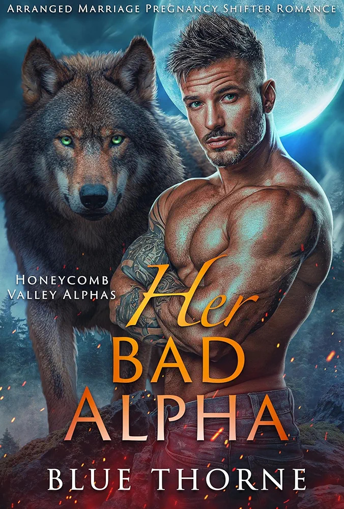 Her Bad Alpha (Honeycomb Valley Alphas #3)