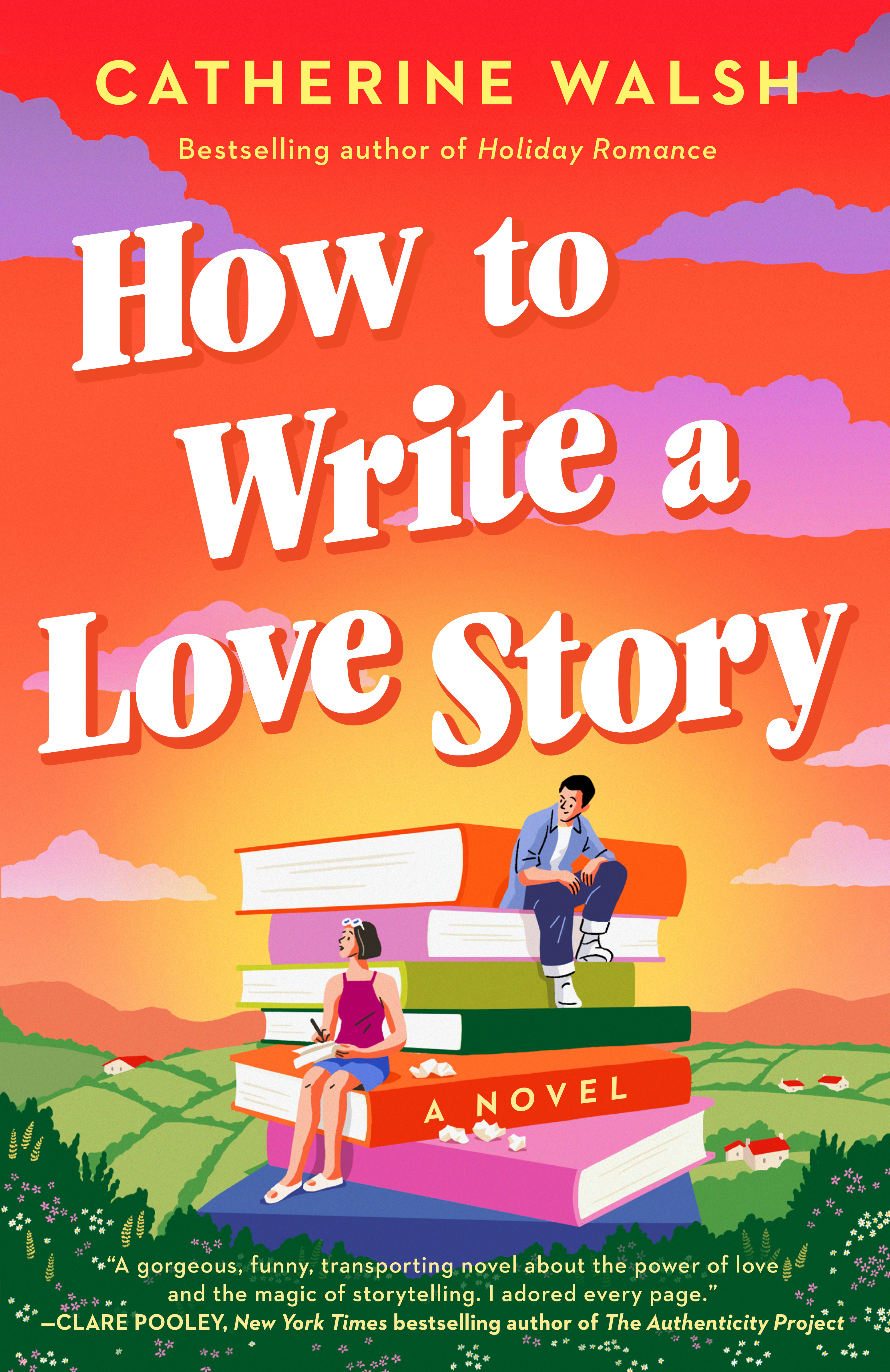 How to Write a Love Story (Paperback)