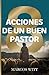 Ocho Acciones de un Buen Pa...
