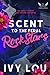 Scent to the Feral Rock Stars by Ivy Lou