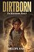 Dirtborn: The Bloodborn, Bo...