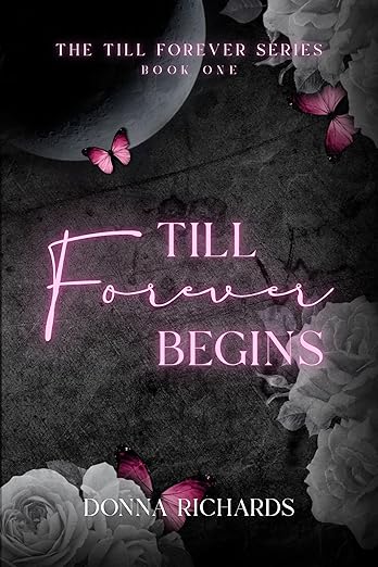 Till Forever Begins (Till Forever Series, #1)