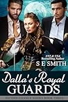 Dalla's Royal Guards