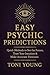Easy Psychic Predictions: Q...