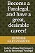Become a Paralegal, and hav...