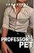 The Professor's Pet: MM Professor/Teacher Student Romance