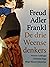 Freud – Adler – Frankl by Hannes Leidinger