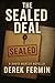 The Sealed Deal: A Prequel ...