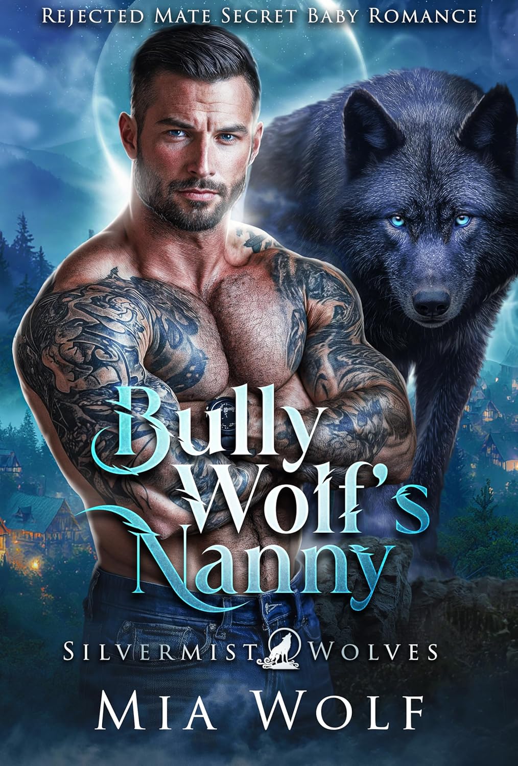 Bully Wolf’s Nanny (Silvermist Wolves Book 1)