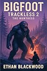 Bigfoot - Trackle...