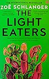 The Light Eaters:...