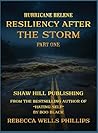 Hurricane Helene Resiliency After the Storm Part One by Rebecca Wells Phillips