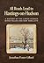 All Roads Lead to Hastings-on-Hudson by Jonathan Foster Lillard