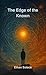 The Edge of the Known (The ...