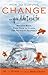 How to Survive Change . . . You Didn't Ask for: Bounce Back, Find Calm in Chaos, and Reinvent Yourself (Uplifting Gift, Coping Skills)
