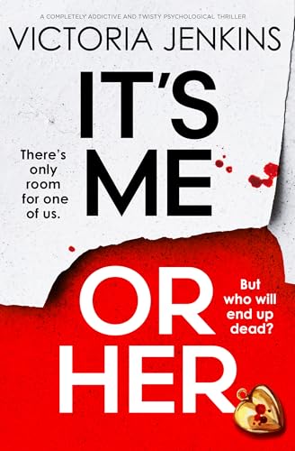 It's Me or Her (Kindle Edition)