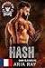 Hash (Dark Slayers MC – Tome 12) – Édition française: Romance de motards (Dark Slayers MC - Édition française) (French Edition)