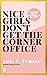 Nice girls don't get the corner office