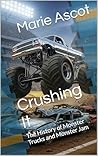 Crushing It : The...
