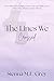 The Lines We Crossed (Brighton University Book 2)