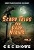 Scary Tales for Dark Nights, Vol. 2 by C.S.C. Shows