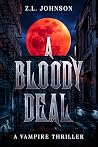 A Bloody Deal: A ...